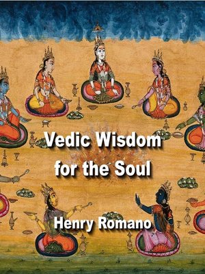 cover image of Vedic Wisdom for the Soul